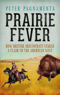 Book Cover for Prairie Fever by Peter Pagnamenta