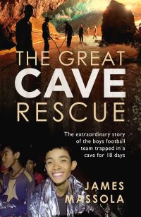 Book Cover for The Great Cave Rescue by James Massola