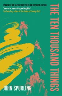 Book Cover for The Ten Thousand Things by John Spurling