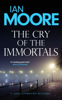 Book Cover for The Cry of the Immortals by Ian Moore