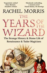 Book Cover for The Years of the Wizard by Rachel Morris