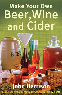 Book Cover for Make Your Own Beer, Wine and Cider by John Harrison