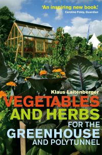 Book Cover for Vegetables and Herbs for the Greenhouse and Polytunnel by Klaus Laitenberger