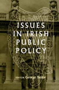 Book Cover for Issues in Irish Public Policy by George Taylor