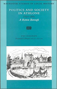 Book Cover for Politics and Society in Athlone, 1830-1885 by Jim Lenehan