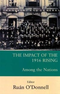 Book Cover for The Impact of the 1916 Rising by Ruan ODonnell