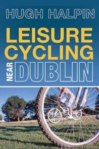 Book Cover for Leisure Cycling Near Dublin by Hugh Halpin