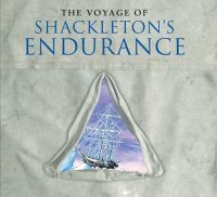 Book Cover for The Voyage of Shackleton's Endurance by Gavin Mortimer, Sheila Ross, Kay Dixey
