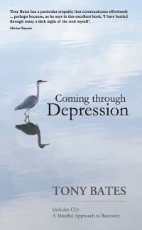 Book Cover for Coming Through Depression by Tony Bates