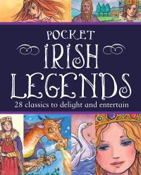 Book Cover for Pocket Irish Legends by Fiona Biggs, Kay Dixey, Lucy Su