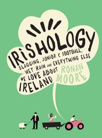 Book Cover for Irishology by Ronan Moore