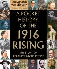 Book Cover for A Pocket History of the 1916 Rising by Tara Gallagher, Fiona Biggs, Fionnbarra O Duibhir