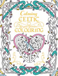 Book Cover for Calming Celtic Colouring by Tony Potter