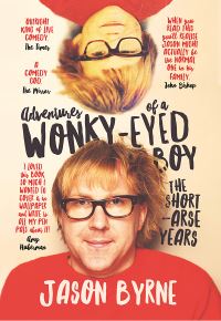 Book Cover for Adventures of a Wonky-Eyed Boy by Jason Byrne