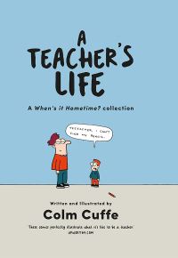 Book Cover for A Teacher's Life by Colm Cuffe