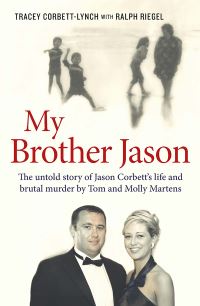 Book Cover for My Brother Jason by Tracey CorbettLynch, Ralph Riegel