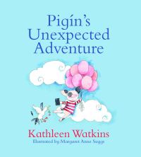 Book Cover for PigiÔn's Unexpected Adventure by Kathleen Watkins