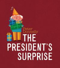 Book Cover for The President's Surprise by Peter Donnelly