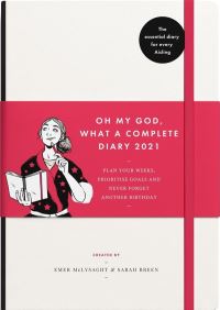 Book Cover for Oh My God, What a Complete Diary 2021 by Emer McLysaght, Sarah Breen