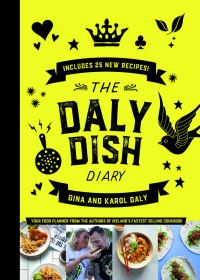 Book Cover for The Daly Dish Diary by Gina Daly, Karol Daly