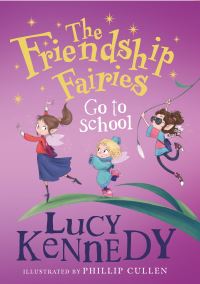 Book Cover for The Friendship Fairies Go to School by Lucy Kennedy