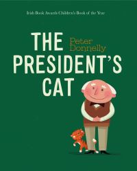 Book Cover for The President's Cat by Peter Donnelly