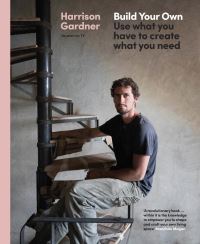 Book Cover for Build Your Own by Harrison Gardner