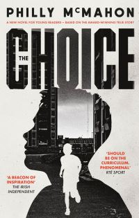 Book Cover for The Choice by Philly McMahon, Niall Kelly