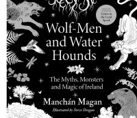 Book Cover for Wolf-Men and Water Hounds by Manchán Magan