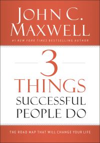 Book Cover for 3 Things Successful People Do by John C Maxwell