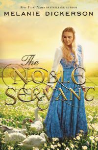 Book Cover for The Noble Servant by Melanie Dickerson