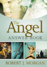 Book Cover for The Angel Answer Book by Robert J Morgan