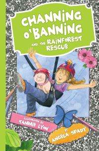 Book Cover for Channing O'Banning and the Rainforest Rescue by Angela Spady