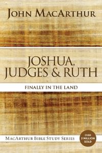 Book Cover for Joshua, Judges, and Ruth by John MacArthur