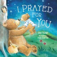 Book Cover for I Prayed for You by Thomas Nelson