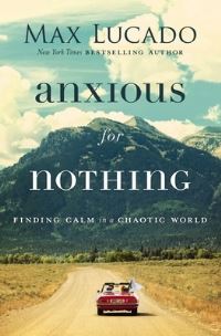 Book Cover for Anxious for Nothing by Max Lucado