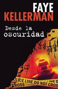 Book Cover for Desde La Oscuridad by Faye Kellerman