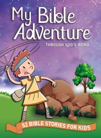 Book Cover for My Bible Adventure Through God's Word by Doug Jones