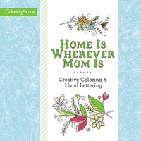 Book Cover for Home Is Wherever Mom Is by Claire McElfatrick