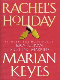 Book Cover for Rachel's Holiday by Marian Keyes