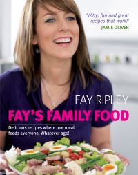 Book Cover for Fay's Family Food by Fay Ripley, David Munns