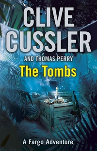 Book Cover for The Tombs by Clive Cussler, Thomas Perry