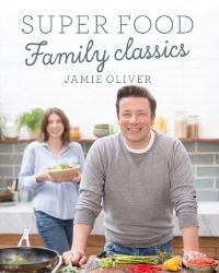 Book Cover for Super Food Family Classics by Jamie Oliver