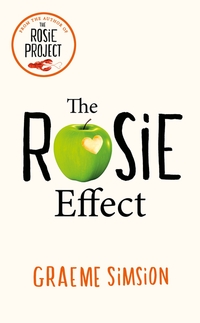 Book Cover for The Rosie Effect by Graeme Simsion