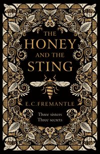 Book Cover for The Honey and the Sting by Elizabeth Fremantle