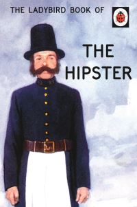 Book Cover for The Hipster by Jason Hazeley, Joel Morris