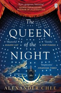 Book Cover for The Queen of the Night by Alexander Chee