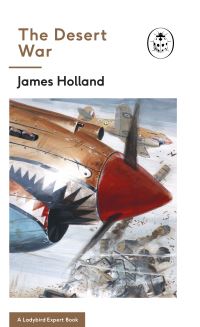 Book Cover for The Desert War by James Holland
