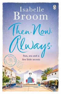 Book Cover for Then. Now. Always by Isabelle Broom