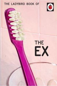 Book Cover for The Ex by Jason Hazeley, Joel Morris